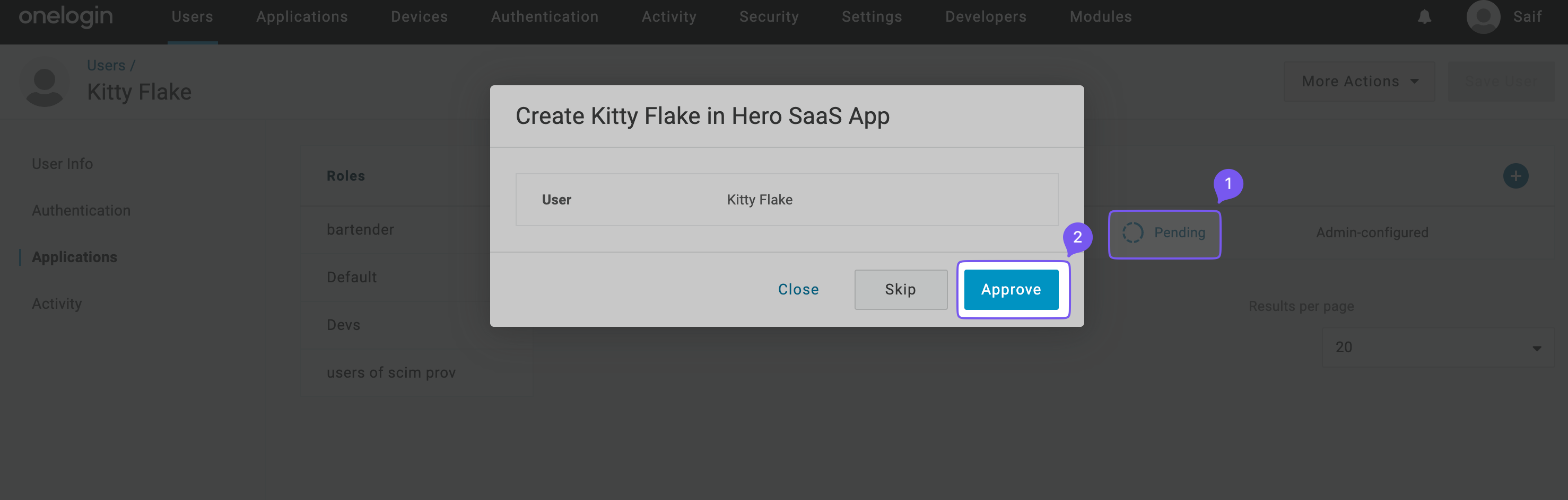 OneLogin user provisioning dialog for creating Kitty Flake in Hero SaaS App, with options to approve or skip the action.